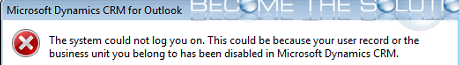 Fix: The System Could Not Log you on This Could Be Because Your User Record – CRM